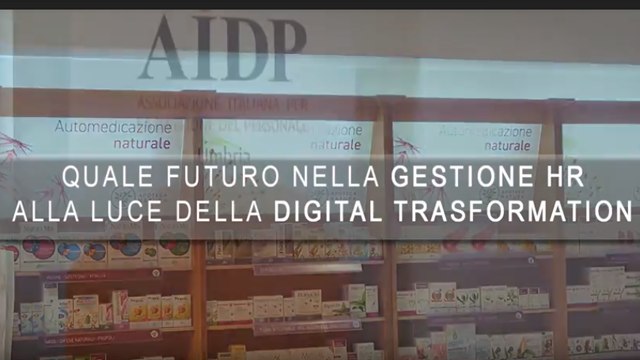 7° Convegno Annuale AIDP Umbria - QUALE FUTURO NELLA GESTIONE HR ALLA LUCE DELLA DIGITAL TRANSFORMATION