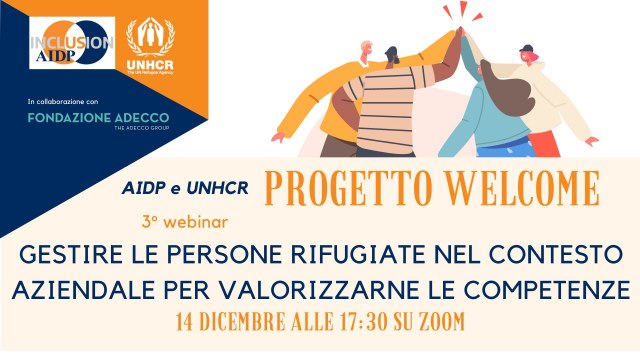 3° Webinar formativo UNHCR | Gestire le persone rifugiate nel contesto aziendale per valorizzarne le competenze 