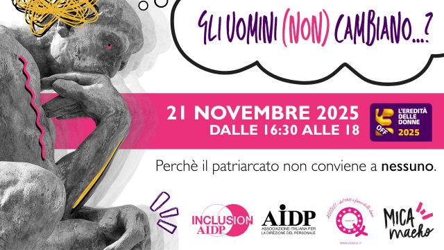 Gli uomini (NON) cambiano. Perché il patriarcato non conviene a nessuno